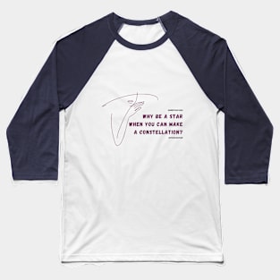 Women's Inspirational Quote Baseball T-Shirt